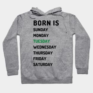 Born is tuesday dark Hoodie